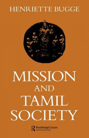 Knjiga Mission and Tamil Society Henriette Bugge