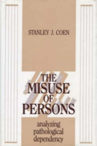 Kniha Misuse of Persons Stanley J. Coen