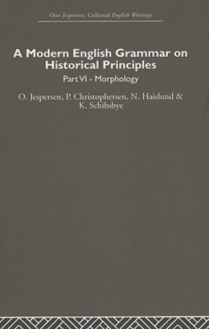 Kniha Modern English Grammar on Historical Principles Jespersen O.