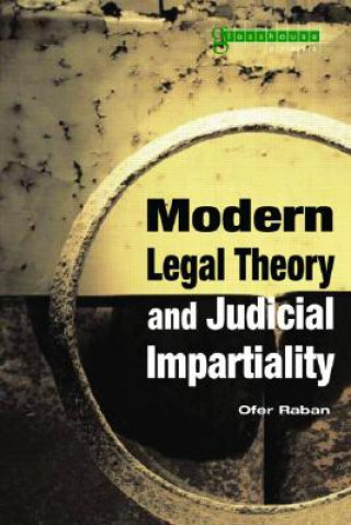 Knjiga Modern Legal Theory & Judicial Impartiality Ofer Raban