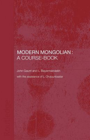 Kniha Modern Mongolian: A Course-Book John Gaunt