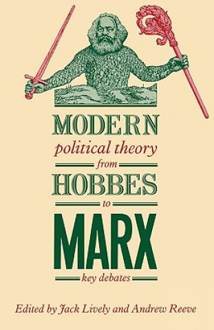 Buch Modern Political Theory from Hobbes to Marx Jack Lively