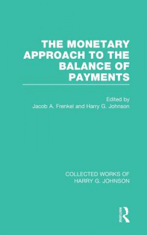 Kniha Monetary Approach to the Balance of Payments Jacob A. Frenkel