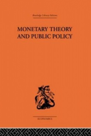 Könyv Monetary Theory and Public Policy Kenneth K. Kurihara