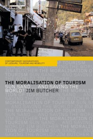 Kniha Moralisation of Tourism Jim Butcher