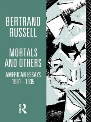 Carte Mortals and Others, Volume I Bertrand Russell