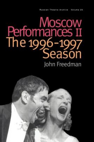 Livre Moscow Performances II John Freedman