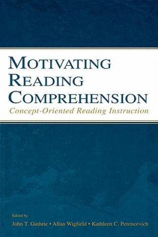 Könyv Motivating Reading Comprehension Allan Wigfield