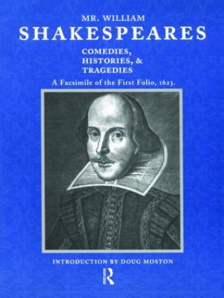Carte Mr. William Shakespeares Comedies, Histories, and Tragedies William Shakespeare