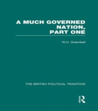 Livre Much Governed Nation Pt1 Vol 3 W. H. Greenleaf