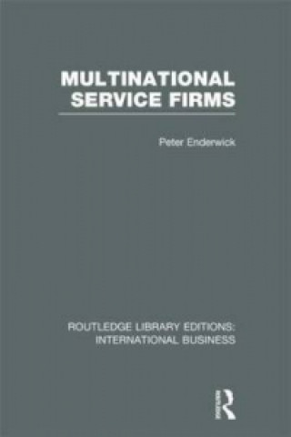 Kniha Multinational Service Firms (RLE International Business) 