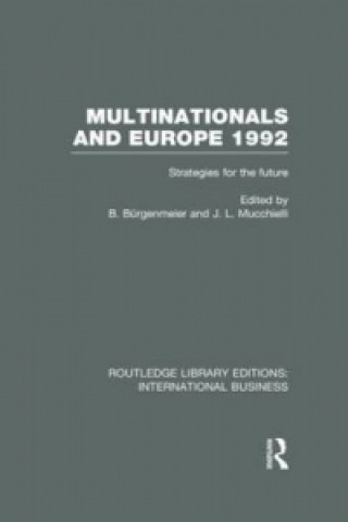 Kniha Multinationals and Europe 1992 (RLE International Business) 