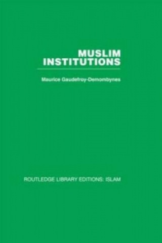 Knjiga Muslim Institutions Maurice Gaudefroy-Demombynes