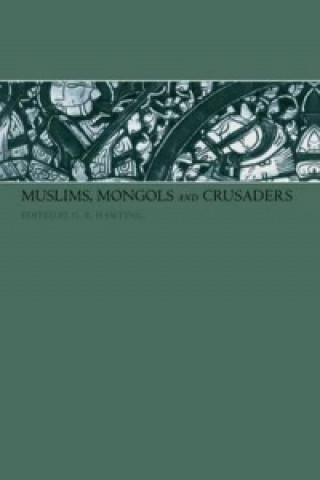 Livre Muslims, Mongols and Crusaders 