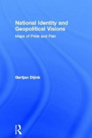 Carte National Identity and Geopolitical Visions Gertjan Dijkink