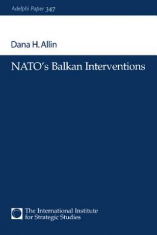 Book NATO's Balkan Interventions Dana H. Allin