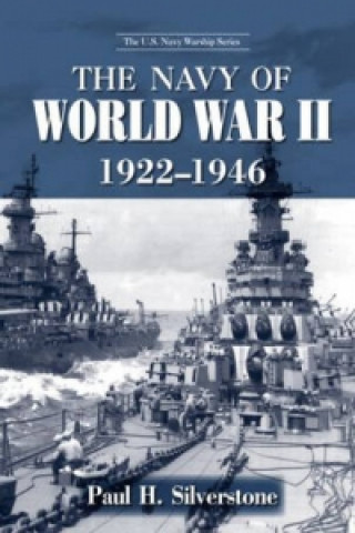 Libro Navy of World War II, 1922-1947 Paul Silverstone