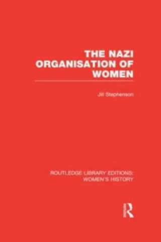 Carte Nazi Organisation of Women Jill Stephenson
