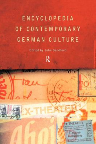 Kniha Encyclopedia of Contemporary German Culture John Sandford