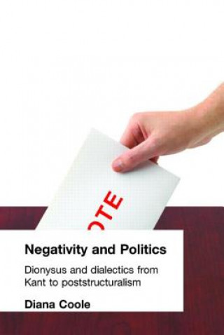 Kniha Negativity and Politics Diana H. Coole