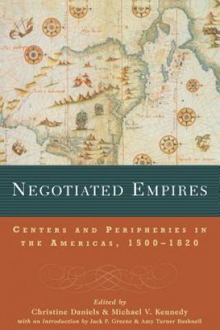 Carte Negotiated Empires Christine Daniels