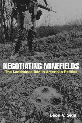 Livre Negotiating Minefields Leon V. Sigal