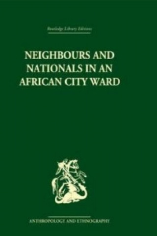 Carte Neighbours and Nationals in an African City Ward David Parkin