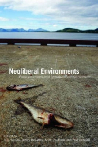 Knjiga Neoliberal Environments Nik Heynen