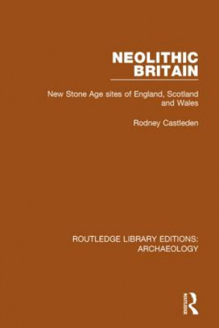 Carte Neolithic Britain Rodney Castleden