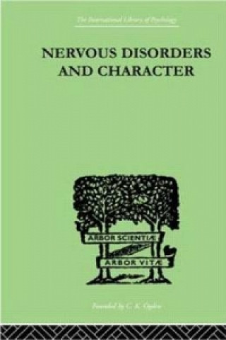 Kniha Nervous Disorders And Character John Grant McKenzie