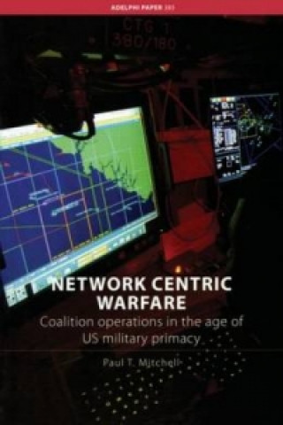 Книга Network Centric Warfare Paul Mitchell