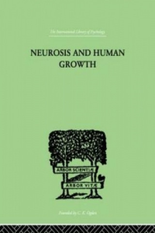 Kniha Neurosis and Human Growth Karen Horney
