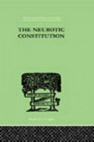 Knjiga Neurotic Constitution Alfred Adler