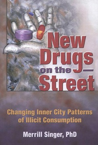 Kniha New Drugs on the Street Merrill Singer