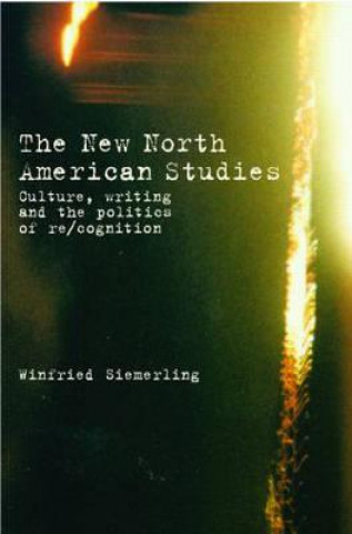 Buch New North American Studies Winfried Siemerling