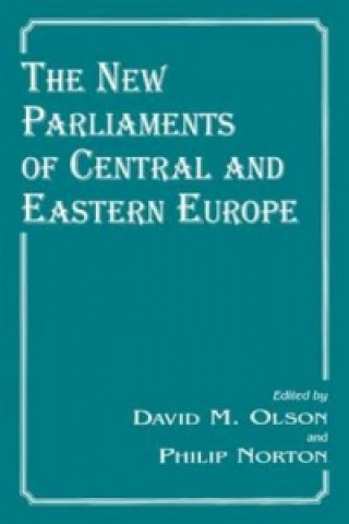 Carte New Parliaments of Central and Eastern Europe 