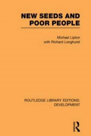 Kniha New Seeds and Poor People Richard Longhurst