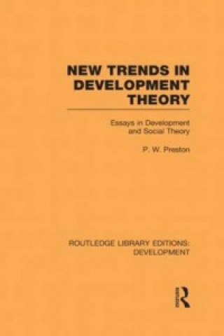 Książka New Trends in Development Theory Peter W. Preston