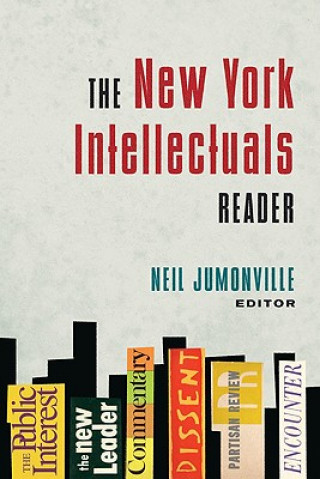 Kniha New York Intellectuals Reader Neil Jumonville