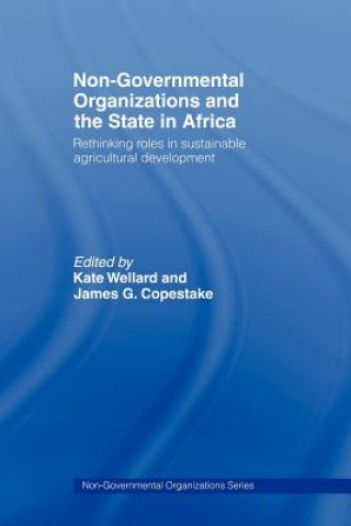 Kniha Non-Governmental Organizations and the State in Africa James G. Copestake