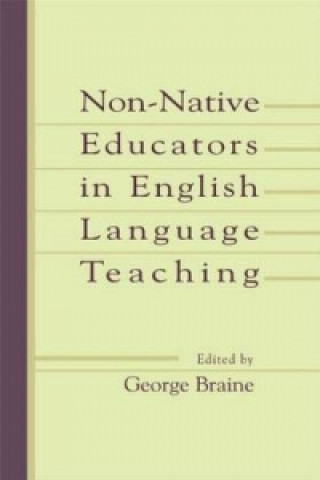 Carte Non-native Educators in English Language Teaching George Braine