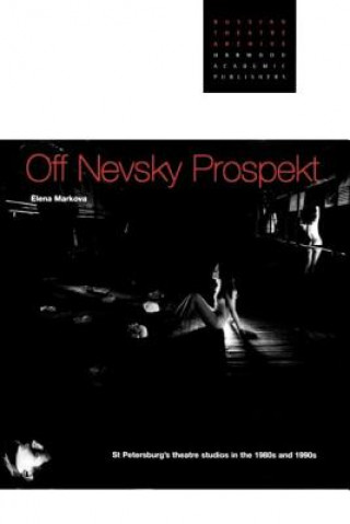 Könyv Off Nevsky Prospekt Elena Markova