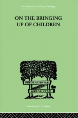 Kniha On The Bringing Up Of Children John Rickman
