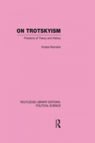 Könyv On Trotskyism Kostas Mavrakis
