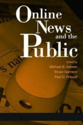 Kniha Online News and the Public Michael B. Salwen