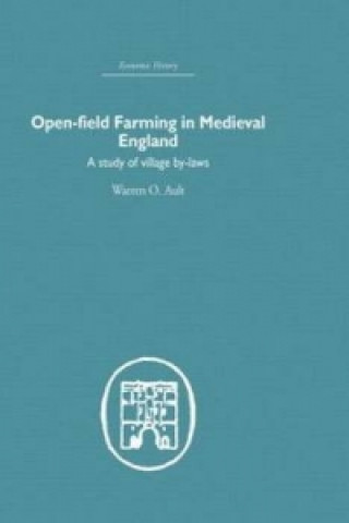 Kniha Open-Field Farming in Medieval Europe Warren O. Ault