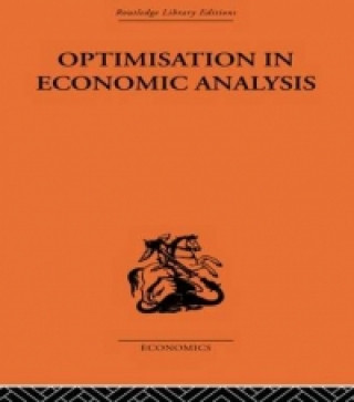 Kniha Optimisation in Economic Analysis Gordon Mills