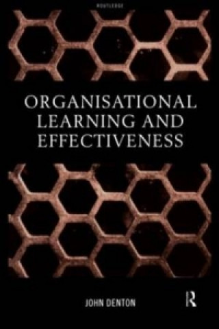 Carte Organisational Learning and Effectiveness John Denton