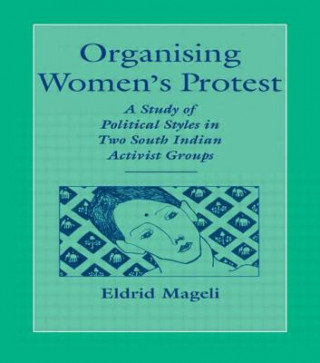 Kniha Organising Women's Protest Eldrid Mageli