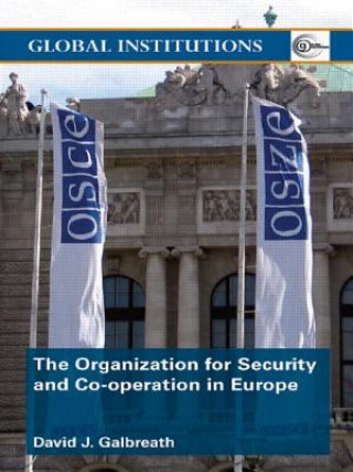 Carte Organization for Security and Co-operation in Europe (OSCE) David J. Galbreath